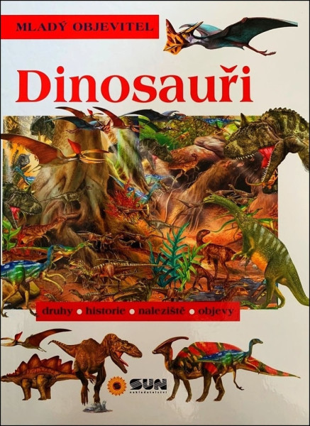 Hledej a Objevuj - DINOSAUŘI - Mladý objevitel