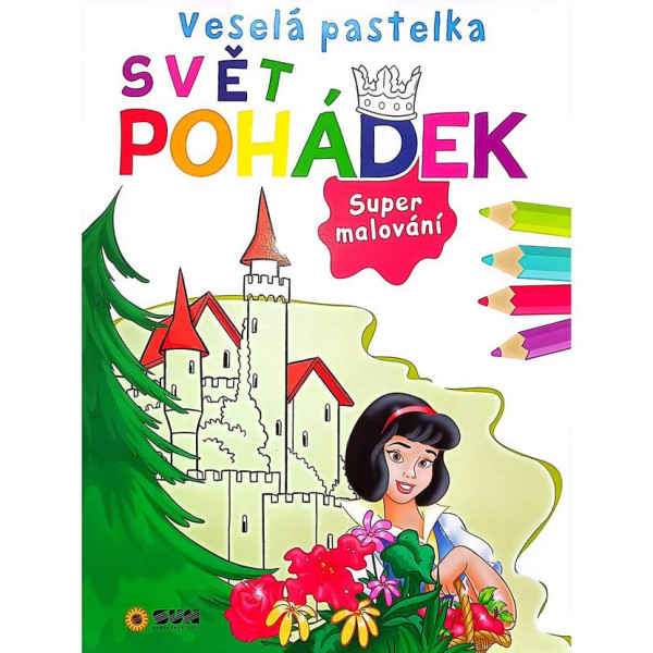 Veselá pastelka - SVĚT POHÁDEK - SUPER MALOVÁNÍ